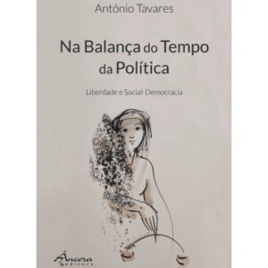 Na Balança do Tempo da Política - Liberdade e Social-Democracia - Image 1