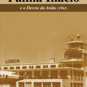 Palma Inácio e o Desvio do Avião - 1961 - Image 1